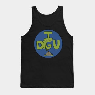 I DIG U illustrated funny dirt lover badge Tank Top